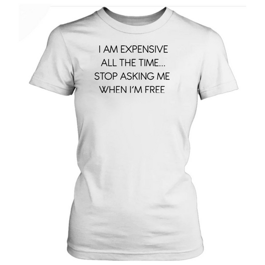 Expensive All The Time