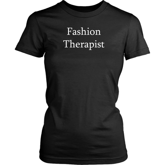 Fashion Therapist T-shirt