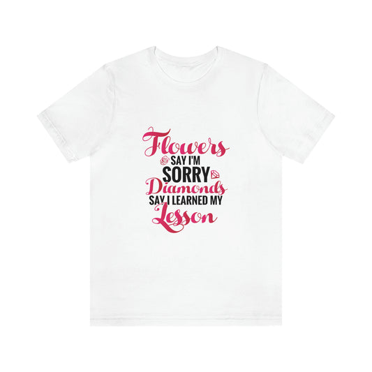 Apology Accepted T-Shirt