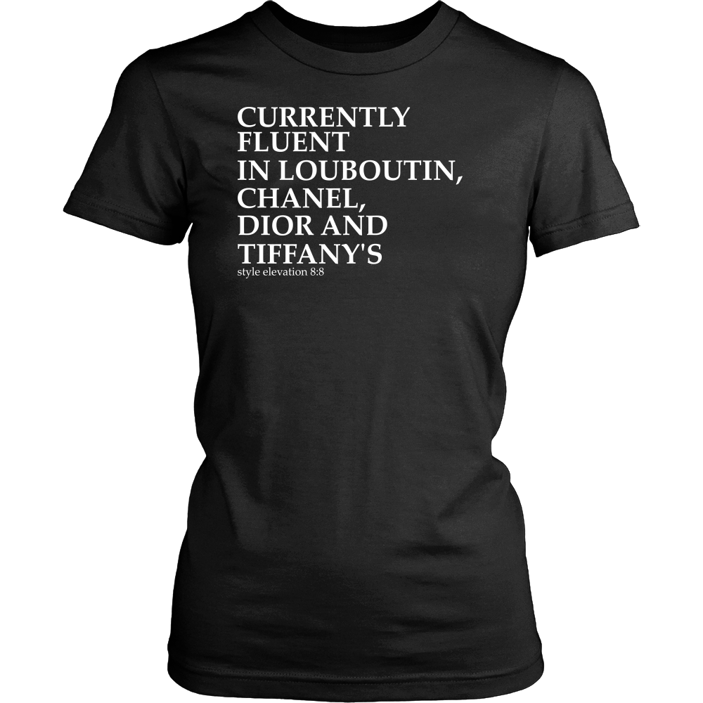 Style Elevation 8:8 Thou Shall Be Fluent In Fashionable Tongues T Shirt